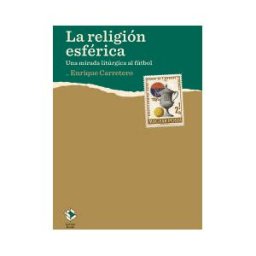 La Caja Books La Religión Esférica