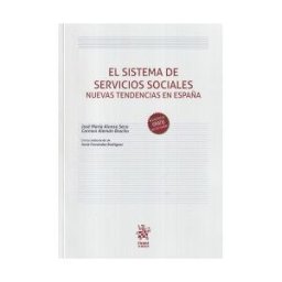 Editorial Tirant Lo Blanch El Sistema De Servicios Sociales. Nuevas Tendencias En España