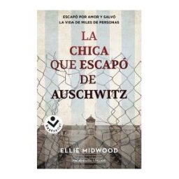Roca Bolsillo La Chica Que Escapó De Auschwitz
