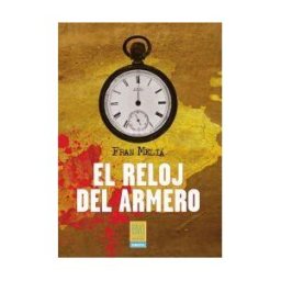 ELVO Editorial El Reloj Del Armero