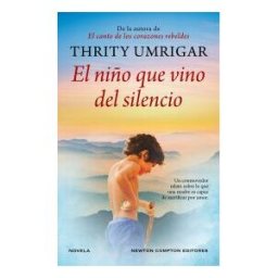 Newton Compton Editores El Niño Que Vino Del Silencio