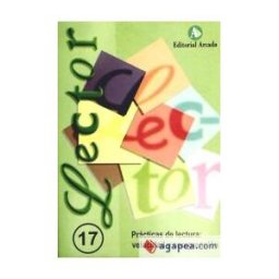 Editorial Nadal-Arcada S.L. Lector 17. Prácticas De Lectura: Velocidad Y Comprensión