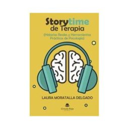 Grupo Editorial Círculo Rojo SL Storytime De Terapia (historias Reales Y Herramientas Prácticas De Psicología)