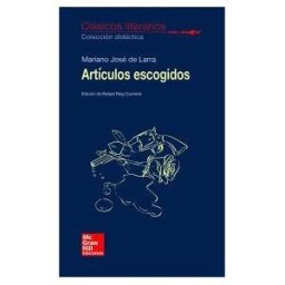 McGraw-Hill Interamericana de España S.L. Clasicos Literarios. Articulos Escogidos