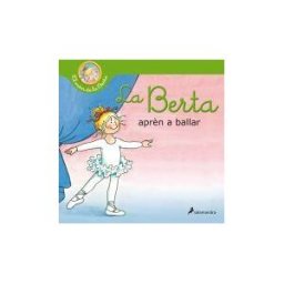 Salamandra Infantil y Juvenil La Berta Aprn A Ballar (el Món De La Berta)
