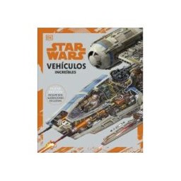 PRENTICE HALL IBERIA, EDITORIAL Star Wars. Vehículos Increíbles