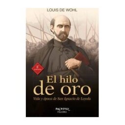 Ediciones Palabra, S.A. El Hilo De Oro