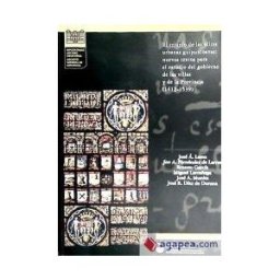 Diputación Foral de Gipuzkoa El Triunfo De Las Elites Urbanas Guipuzcoanas: Nuevos Textos Para El Estudio Del Gobierno De Las Villas Y De La Provincia (1412-1539)