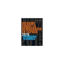 Los Libros de la Catarata Informe Sobra Le Democracia En España 2015