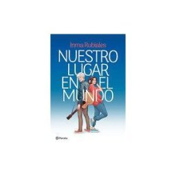 Editorial Planeta Mexicana Nuestro Lugar En El Mundo (novela) / Our Place In The World (a Novel)
