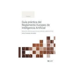 La Ley Guía Práctica Del Reglamento De Inteligencia Artificial