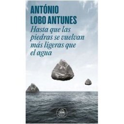Random House Hasta Que Las Piedras Se Vuelvan Más Ligeras Que El Agua