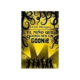 Kelonia Editorial Niño Que Queria Ser Un Goonie
