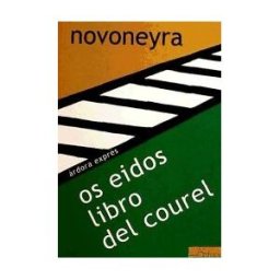 Ardora Ediciones Os Eidos ; Libro Del Courel