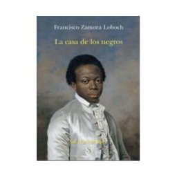 SIAL EDICIONES La Casa De Los Negros