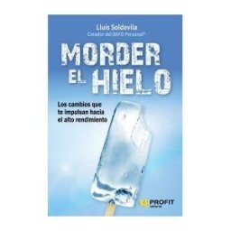 Profit Editorial Morder El Hielo: Los Cambios Que Te Impulsan Hacia El Alto Rendimiento