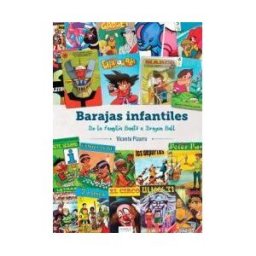 Diabolo Ediciones Barajas Infantiles. De La Familia Bantu A Dragon Ball