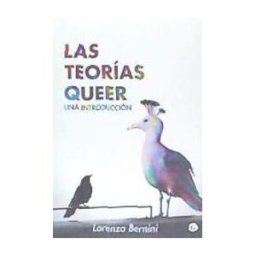 EGALES S.L Las Teorías Queer. . Una Introducción