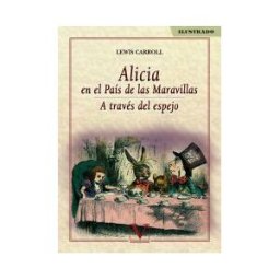 Editorial Verbum, S.L. Alicia En El País De Las Maravillas. Alicia A Través Del Espejo
