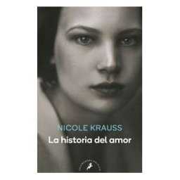 Publicaciones y Ediciones Salamandra S.A. Historia Del Amor, La
