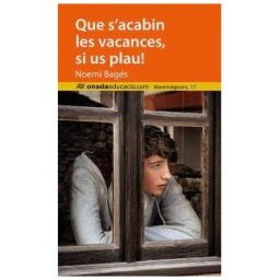 Onada Edicions SL Que Sacabin Les Vacances, Si Us Plau!