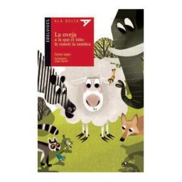 Editorial Luis Vives (Edelvives) La Oveja A La Que El Lobo Le Comió La Sombra