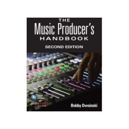 Bloomsbury Publishing plc Music Producers Handbook