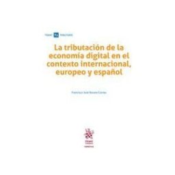 Editorial Tirant Lo Blanch La Tributación De La Economía Digital En El Contexto Internacional, Europeo Y Español