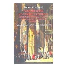 Ediciones De Buiena Tinta La Importancia De La Comunicación No Verbal En La Liturgia