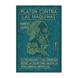 Alianza Editorial Platón Contra Las Máquinas