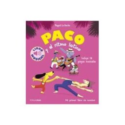 Timun Mas Infantil Paco Y El Ritmo Latino. Libro Musical