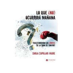 Grupo Editorial Círculo Rojo SL Lo Que (no) Ocurrirá Mañana
