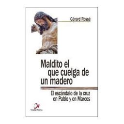 Editorial Ciudad Nueva Maldito El Que Cuelga De Un Madero