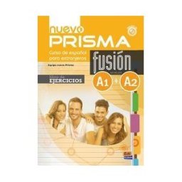 Editorial Edinumen, S.L. Nuevo Prisma Fusión A1, A2: Libro De Ejercicios