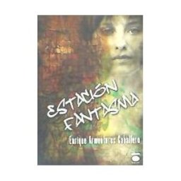 Ediciones Dauro S.L. Estación Fantasma