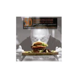 La Esfera de los Libros, S.L. 50 Hamburguesas Para Hacer En Casa
