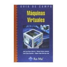 Ra-Ma S.A. Editorial y Publicaciones Guía De Campo De Máquinas Virtuales