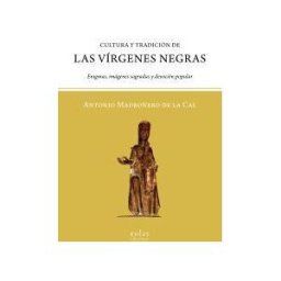 Eolas Ediciones Cultura Y Tradición De Las Vírgenes Negras