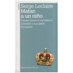 Amorrortu Editores España SL Matan A Un Niño (2a Ed)