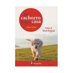 Dogalia El Cachorro Llega A Casa