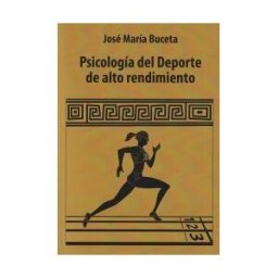 Editorial Dykinson, S.L. Psicología Del Deporte De Alto Rendimiento