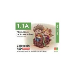 Instituto Calasanz de Ciencias de la Educación Red 1.1.a Renovado. Alteraciones De Lecto-escritura