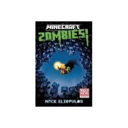 RANDOM HOUSE WORLDS Minecraft: Zombies!: An Official Minecraft Novel