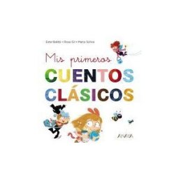 ANAYA INFANTIL Y JUVENIL Mis Primeros Cuentos Clásicos