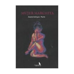 La Consentida Editorial Mujer Marchita