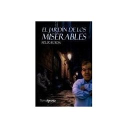 Terra Ignota Ediciones El Jardín De Los Miserables