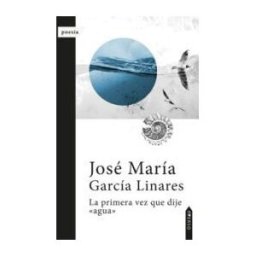 Averso Poesía La Primera Vez Que Dije "agua