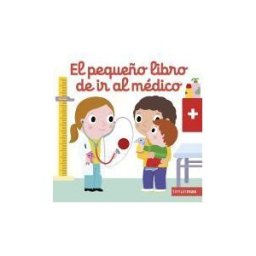 Timun Mas Infantil El Pequeño Libro De Ir Al Médico