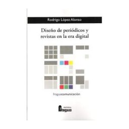 Editorial Fragua Diseo De Periodicos Y Revistas En La Era Digital