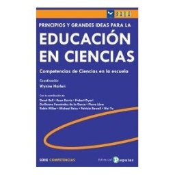 Editorial Popular Principios Y Grandes Ideas Para La Educación En Ciencias